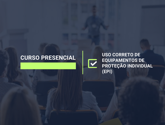 Uso Correto de Equipamentos de Proteção Individual (EPI)